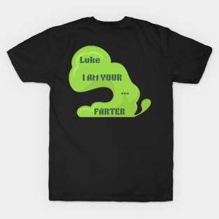 Luke I am your farter T-Shirt